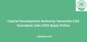 Capital Development Authority Vacancies CDA Islamabad Jobs 2025 Apply Online